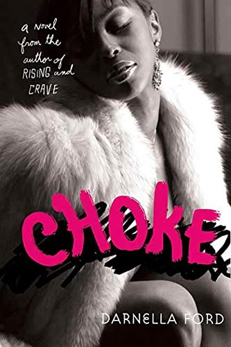 Imagen de archivo de Choke : A Novel a la venta por Better World Books