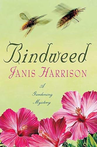 Stock image for Bindweed: A Gardening Mystery (Gardening Mysteries) for sale by SecondSale