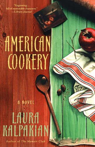 Imagen de archivo de American Cookery: A Novel a la venta por More Than Words