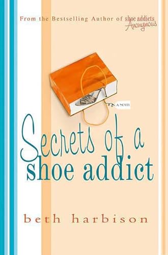 9780312348267: Secrets of a Shoe Addict
