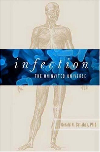 Beispielbild fr Infection: The Uninvited Universe zum Verkauf von HPB Inc.