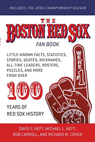 Beispielbild fr The Boston Red Sox Fan Book: Little-Known Facts, Statistics, Stories, Quotes, Nicknames, All-Time Leaders, Rosters, Puzzles, and more from over 100 Years of Red Sox History zum Verkauf von More Than Words