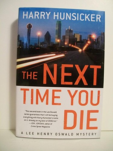 Stock image for The Next Time You Die (Lee Henry Oswald Mystery Series #2) for sale by Wonder Book