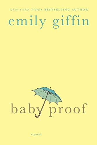 Beispielbild fr Baby Proof: A Novel zum Verkauf von Wonder Book