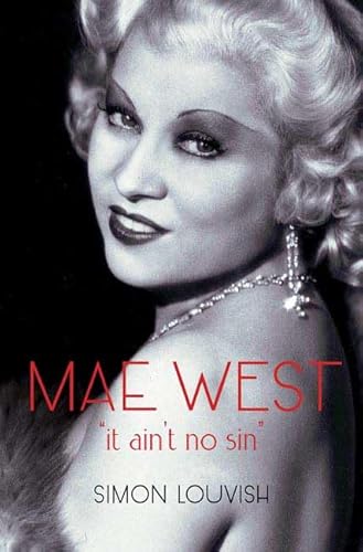 Beispielbild fr Mae West : It Ain't No Sin zum Verkauf von Better World Books