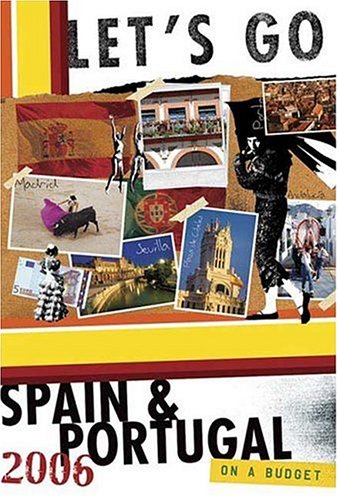 Beispielbild fr Let's Go 2006 Spain & Portugal zum Verkauf von beat book shop