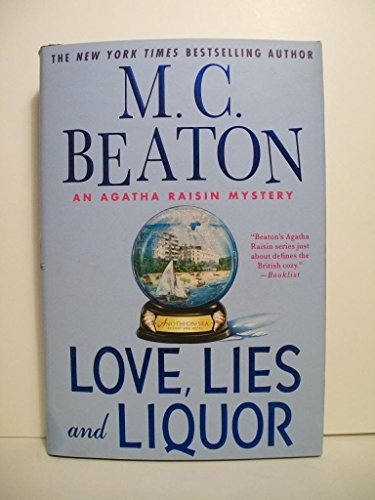 9780312349103: Love, Lies and Liquor: An Agatha Raisin Mystery