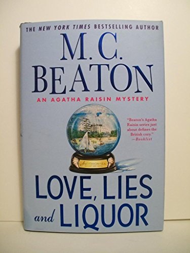 Imagen de archivo de Love, Lies and Liquor (An Agatha Raisin Mystery) a la venta por SecondSale