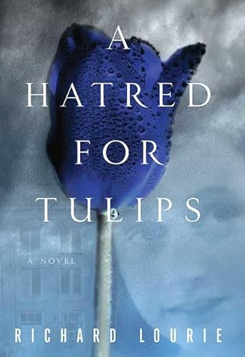 Imagen de archivo de A Hatred for Tulips a la venta por HPB-Movies