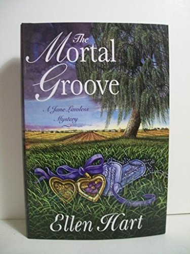 The Mortal Groove (9780312349455) by Hart, Ellen