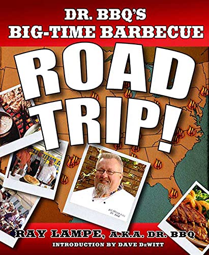 9780312349585: Dr. Bbq's Big-Time Barbecue Road Tr