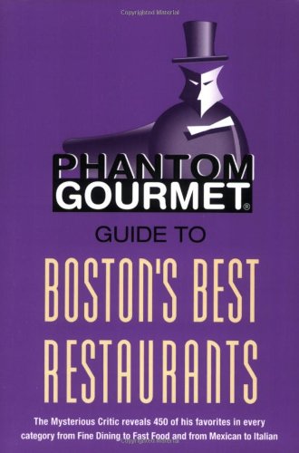 9780312349592: Phantom Gourmet Guide to Boston's Best Restaurants [Lingua Inglese]