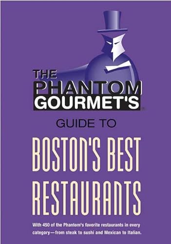 Stock image for Phantom Gourmet Guide to Boston's Best Restaurants for sale by SecondSale