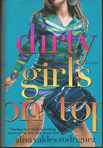 Imagen de archivo de Dirty Girls on Top a la venta por Gulf Coast Books