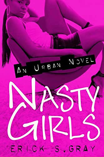Beispielbild fr Nasty Girls: An Urban Novel zum Verkauf von WorldofBooks
