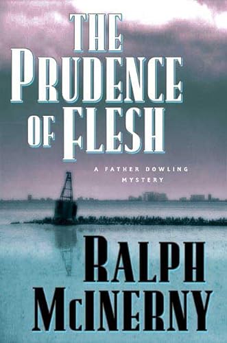 9780312351441: The Prudence of Flesh: A Father Dowling Mystery