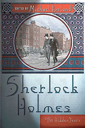 9780312351564: SHERLOCK HOLMES: The Hidden Years