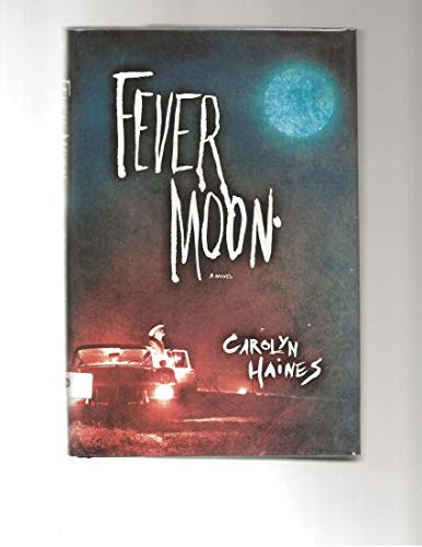 Fever Moon (9780312351618) by Haines, Carolyn