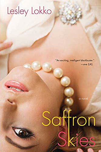 Beispielbild fr Saffron Skies : A Novel zum Verkauf von Better World Books