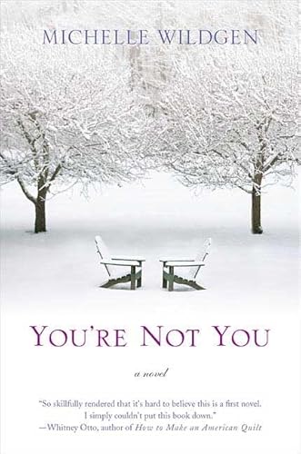 Stock image for You're Not You : A Novel for sale by Better World Books: West