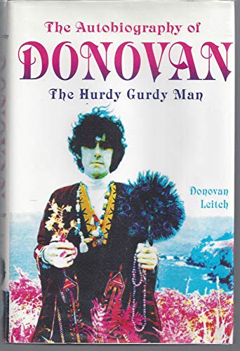 Beispielbild fr The Autobiography of Donovan: The Hurdy Gurdy Man zum Verkauf von KuleliBooks