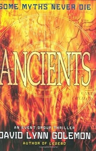 9780312352646: Ancients: An Event Group Thriller
