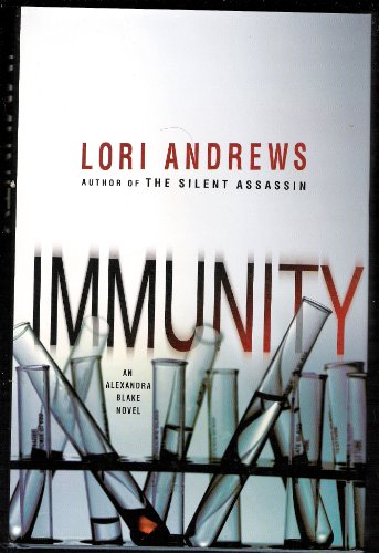 Immunity (Dr. Alexandra Blake Novels)