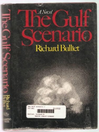 9780312353230: The Gulf Scenario