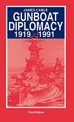 Gunboat Diplomacy 1919 1979