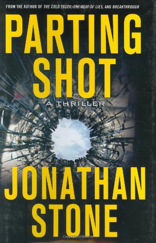 Stock image for Parting Shot: A Thriller for sale by Red's Corner LLC