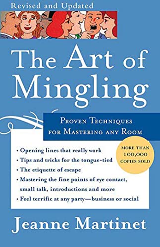 The Art of Mingling: Proven Techniques for Mastering Any Room