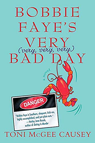 Imagen de archivo de Bobbie Faye's Very (very, very, very) Bad Day: A Novel (Bobbie Faye, 1) a la venta por Once Upon A Time Books