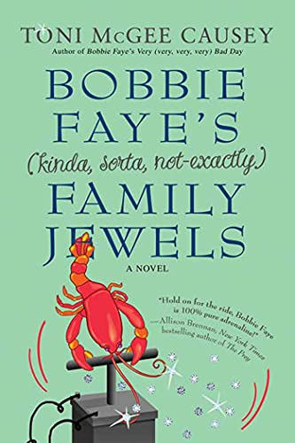 Beispielbild fr Bobbie Faye's (kinda, Sorta, Not Exactly) Family Jewels : A Novel zum Verkauf von Better World Books