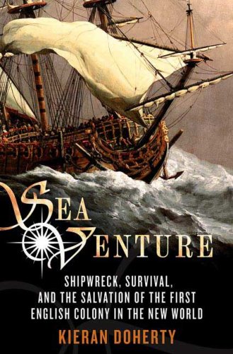 Beispielbild fr Sea Venture: Shipwreck, Survival, and the Salvation of the First English Colony in the New World zum Verkauf von BooksRun