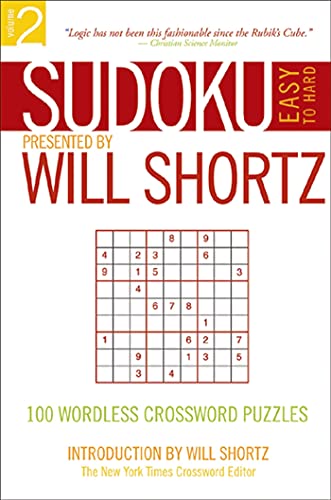 Imagen de archivo de Sudoku Easy to Hard: Presented by Will Shortz 100 Wordless Crossword Puzzles: Vol 2 a la venta por Revaluation Books