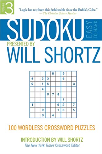 Beispielbild fr Sudoku Easy-to-Hard Presented: 100 Wordless Crossword Puzzles: Vol 3 zum Verkauf von Revaluation Books