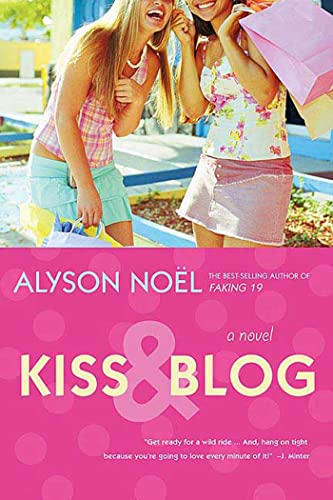 Imagen de archivo de Kiss & Blog: A Novel a la venta por Your Online Bookstore