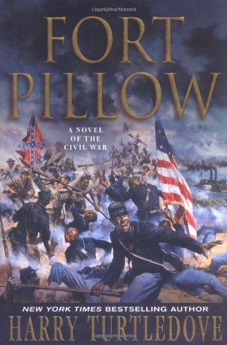 Beispielbild fr Fort Pillow: A Novel of the Civil War zum Verkauf von SecondSale