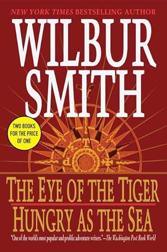 Beispielbild fr The Eye of the Tiger/ Hungry as the Sea (Thomas Dunne Books) zum Verkauf von Wonder Book