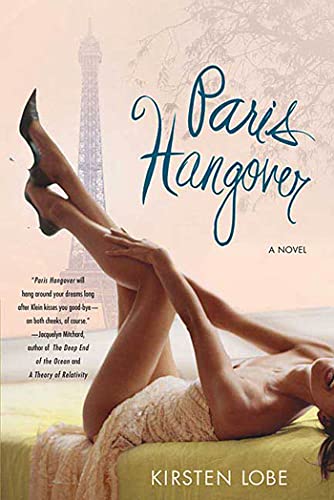 Beispielbild fr Paris Hangover: A Novel zum Verkauf von SecondSale