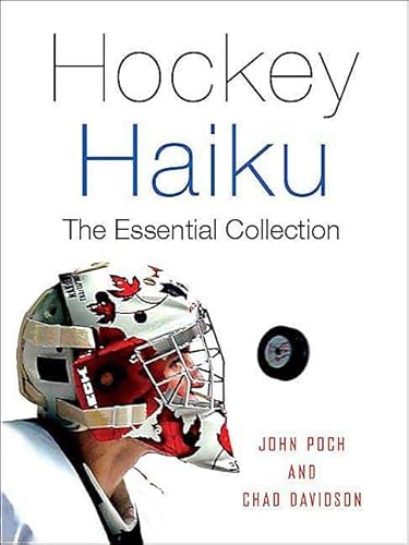 Imagen de archivo de Hockey Haiku: The Essential Collection a la venta por ThriftBooks-Dallas