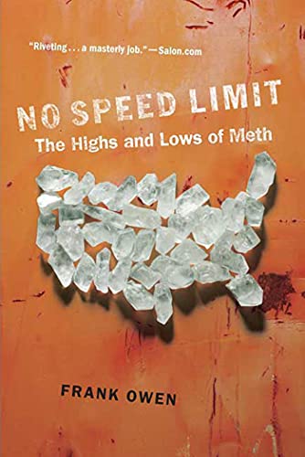 Beispielbild fr No Speed Limit: The Highs and Lows of Meth zum Verkauf von BooksRun