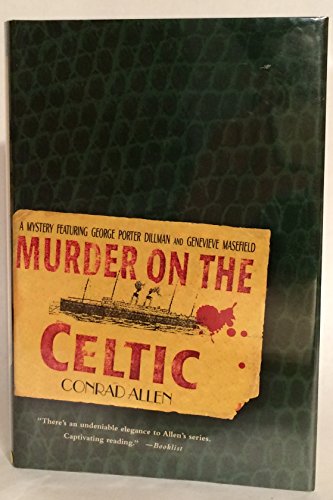 Stock image for Murder on the Celtic: A Mystery for sale by Tangled Web Mysteries and Oddities