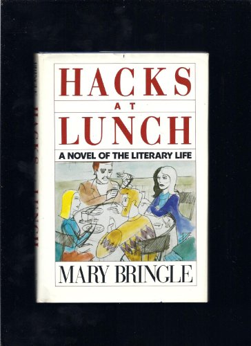 9780312356378: Hacks at Lunch: A Novel of the Literary Life