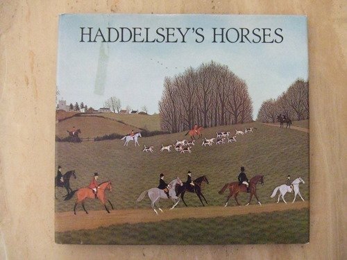 Stock image for Haddelsey's horses for sale by SecondSale