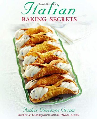 Beispielbild fr Italian Baking Secrets zum Verkauf von Better World Books