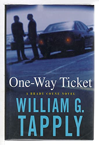 Beispielbild fr One-Way Ticket: A Brady Coyne Novel (Brady Coyne Mysteries) zum Verkauf von More Than Words