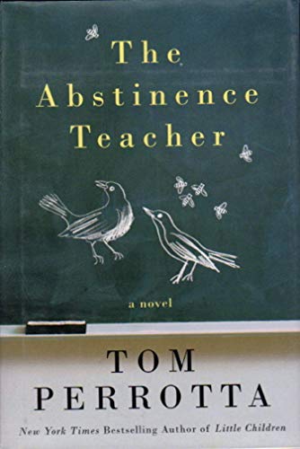 9780312358334: The Abstinence Teacher