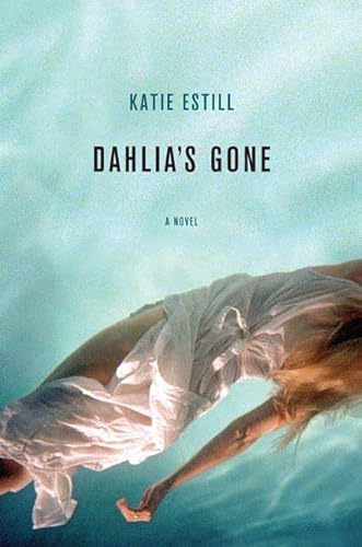 Beispielbild fr Dahlia's Gone: A Novel zum Verkauf von Krak Dogz Distributions LLC