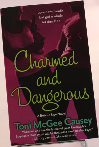 Imagen de archivo de Charmed and Dangerous (Bobbie Faye, Book 1) a la venta por Orion Tech